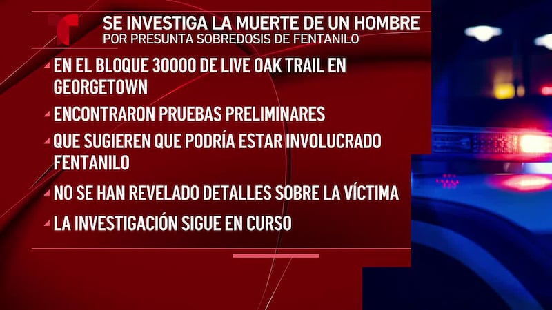 Un hombre muere en Georgetown por una presunta sobredosis de fentanilo, según la oficina del...