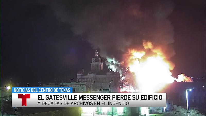 Gatesville Messenger pierde su edificio y décadas de archivos en incendio del centro de la ciudad
