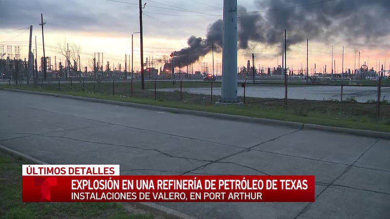 La policía de Port Arthur confirma explosión en Valero y ordena resguardarse en el lugar
