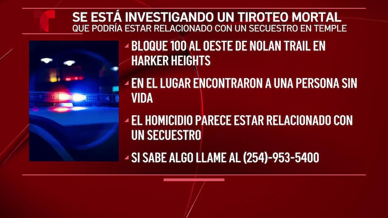 Tiroteo mortal en Harker Heights es vinculado a un caso de secuestro agravado en Temple, según...