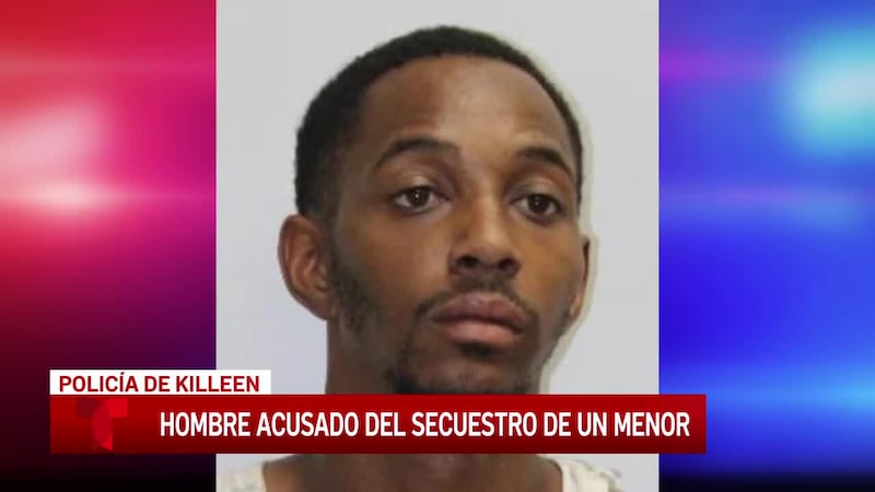 La policía de Killeen acusa al sospechoso de secuestro de un menor de 2 años y agredir a la...