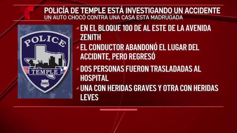 La policía de Temple investiga un choque contra un hogar que dejó a dos heridos