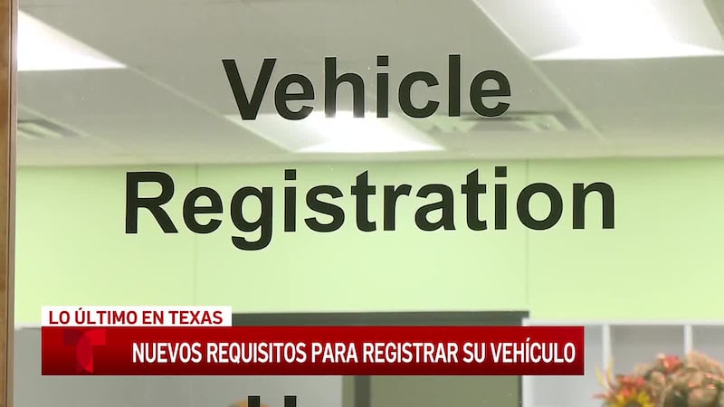 ¿Que significan los nuevos cambios del Departamento de Vehículos de Texas para la registración...